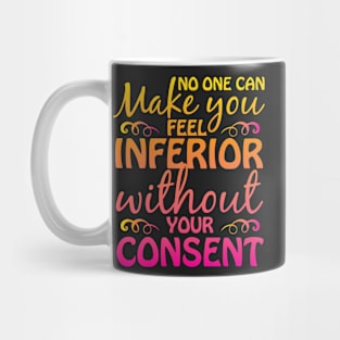 Without Your Consent Mug